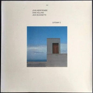 John Abercrombie Dave Holland Jack DeJohnette Gateway 2 Vinyl LP Record Used Jaz 2