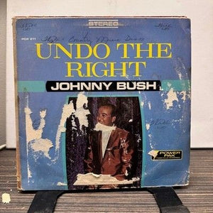 Johnny Bush Undo The Right Vinyl LP Record Used Country Music 1