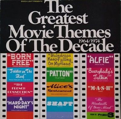 Enoch Light And The Light Brigade The Greatest Movie Themes Of The Decade 196...