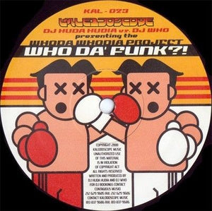 DJ Who / Whoda Whodia The Rhythm / Who Da' Funk?! 12" Vinyl Record 2