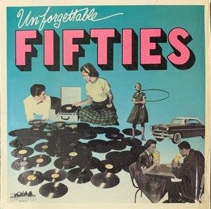 Various Unforgettable Fifties Vinyl LP Record 2