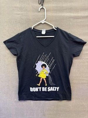 Dont Be Salty Shirt Womens XL Gildan Parody Umbrella Rain Graphic Tee 2