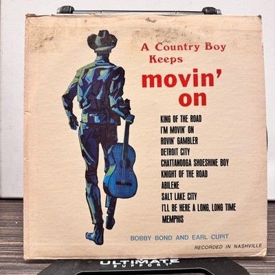 Bobby Bond And Earl Cupit A Country Boy Keeps Movin' On Vinyl LP Record