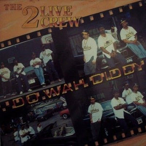 The 2 Live Crew Do Wah Diddy 12" Vinyl Record 2