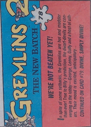 1990 Gremlins 2 #78 THE NEW BATCH We're Not Beaten Yet 3