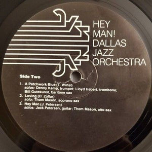 Dallas Jazz Orchestra Hey Man Vinyl LP Record Used Jazz 5