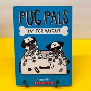 Flora Ahn Pug Pals Yay for Vaycay Scholastic Children’s Book Paperback Very Good 2